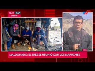 Maldonado: El juez se reunió con los mapuches