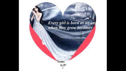 Every girl born as an angel [Quotes and Poems]