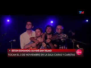 Están sonando: Olvidé San Telmo