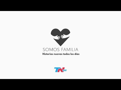 Somos Familia , la nueva sección de TN.com.ar