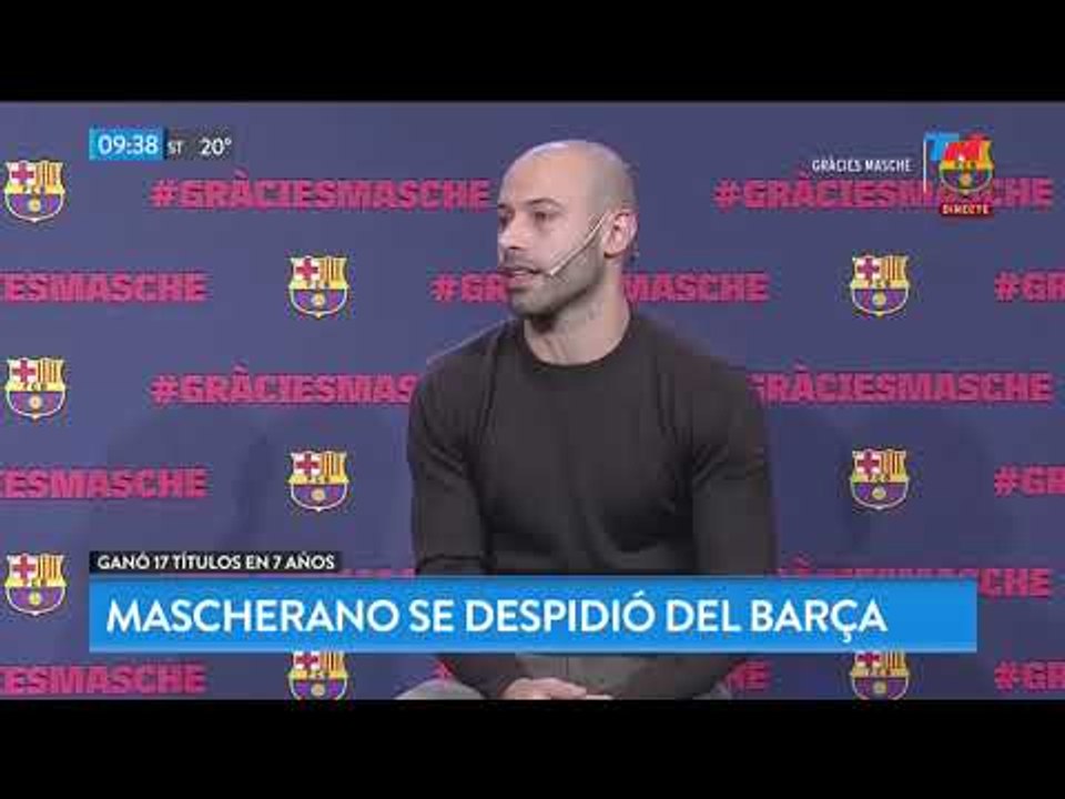 Javier Mascherano se despidió del Barcelona ante la prensa