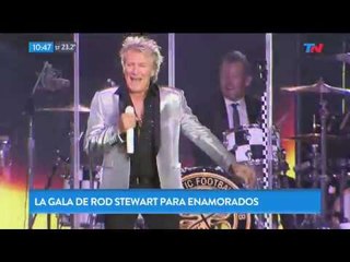 El show especial de Rod Stewart en Argentina por el Día de los Enamorados