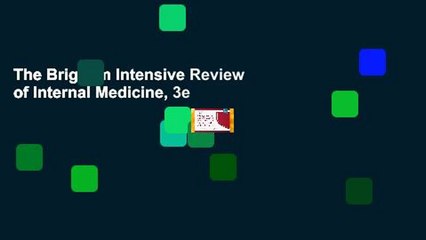 The Brigham Intensive Review of Internal Medicine, 3e