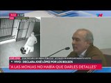 Declaró José López: 