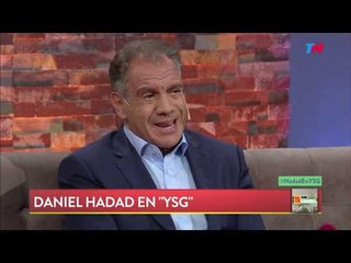 Hadad: "El kirchnerismo me ofreció un pozo petrolero para echar a Longobardi" | YA SOMOS GRANDES