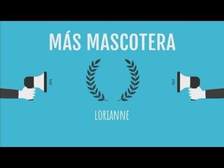Premios Mario Mazzone Mención 4: Más mascotera