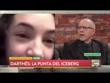 Darthés: la punta del iceberg | YA SOMOS GRANDES