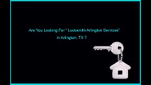 Arlington Locksmith | Call Now: 682-999-8010