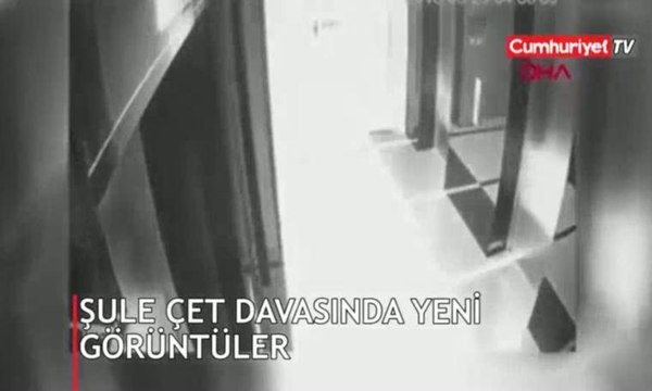 Şule Çet davasında yeni görüntüler ortaya çıktı