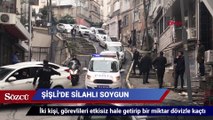 İstanbul Şişli’de büyük soygun