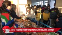 Aliağa Belediyesi’nden Genç Sporculara Beslenme Semineri