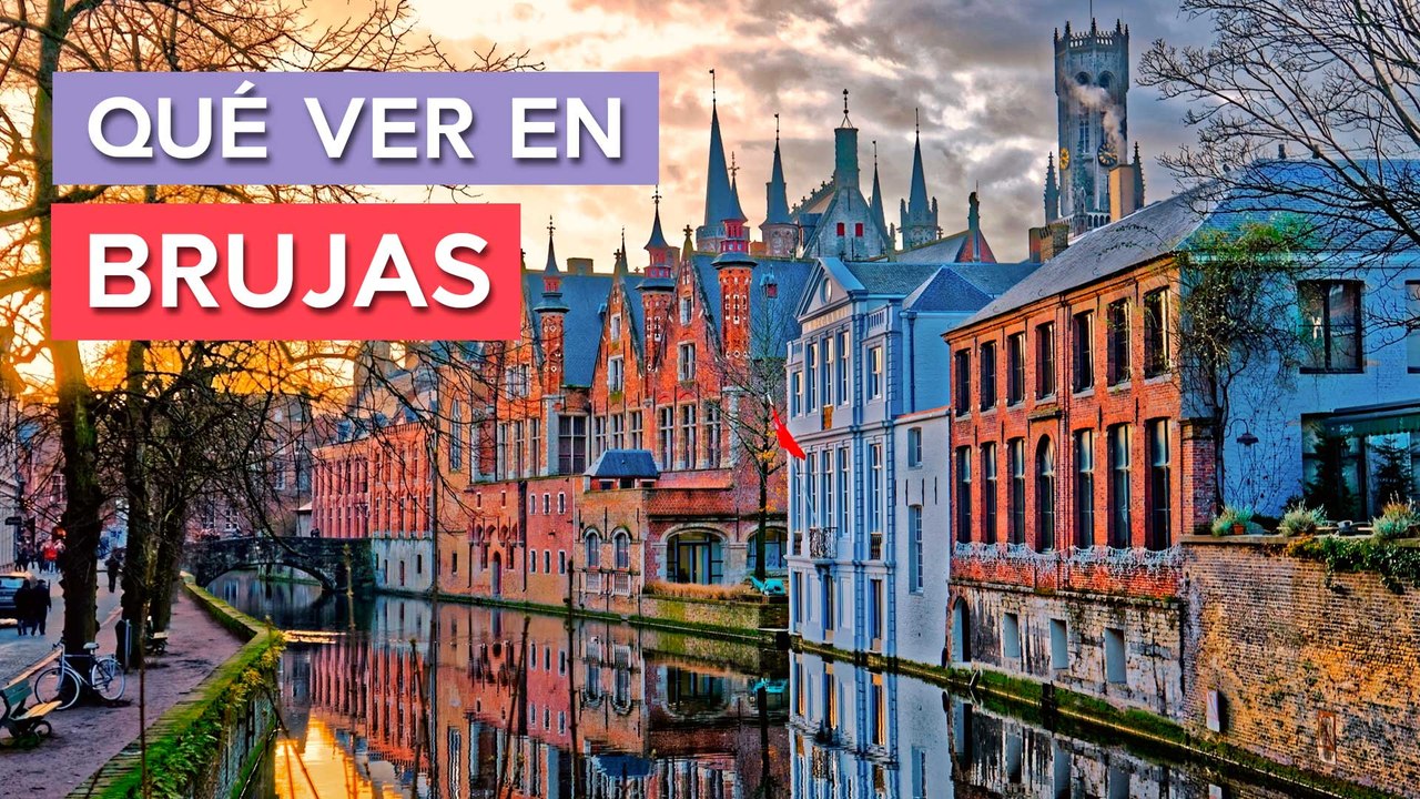Qué ver en Brujas | 10 Lugares imprescindibles 