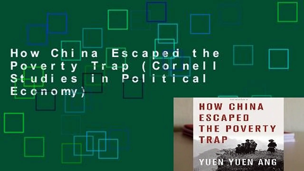 How China Escaped the Poverty Trap (Cornell Studies in Political Economy)
