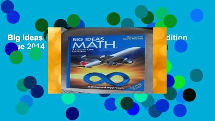 Big Ideas Math: Common Core Teacher Edition Blue 2014