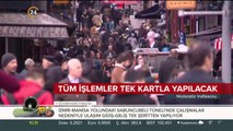 Tüm işlemler tek kartla yapılacak