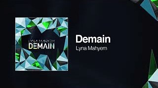 Lyna Mahyem - Demain