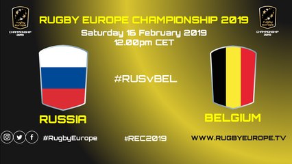 RUSSIA / BELGIUM - RUGBY EUROPE CHAMPIONSHIP 2019