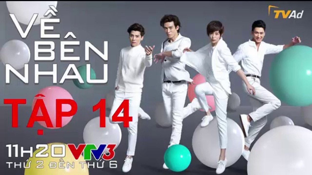 Về Bên Nhau Tập 14 - Ngày 18/2/2019 - VTV3 Thuyết Minh - Phim Đài Loan - Phim Ve Ben Nhau Tap 14 - Phim Ve Ben Nhau Tap 15