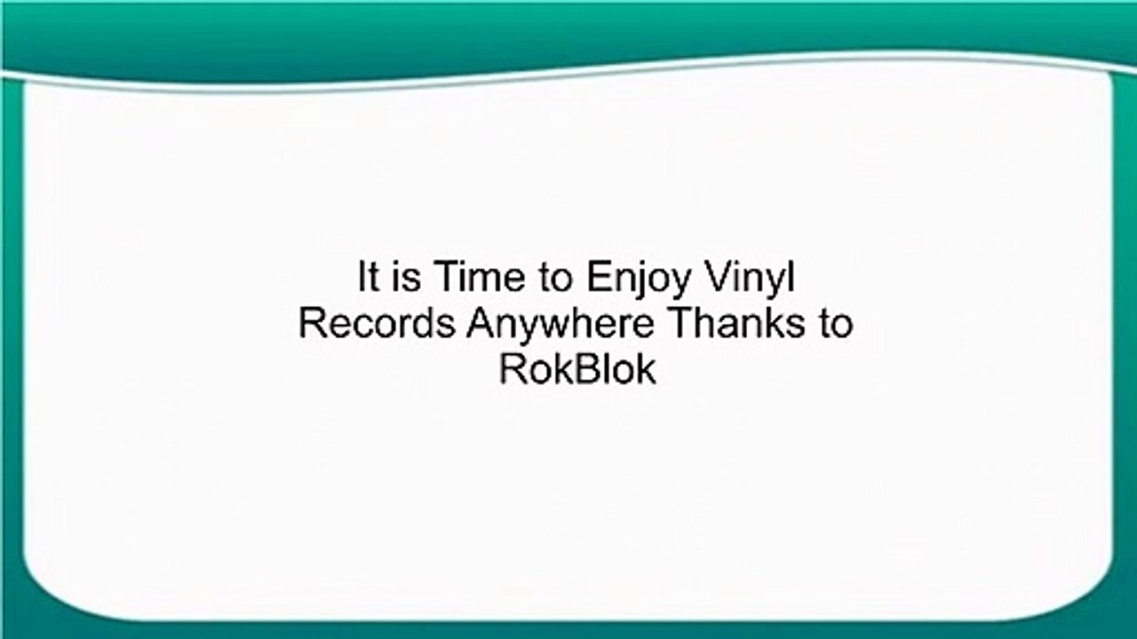 It is Time to Enjoy Vinyl Records Anywhere Thanks to RokBlok