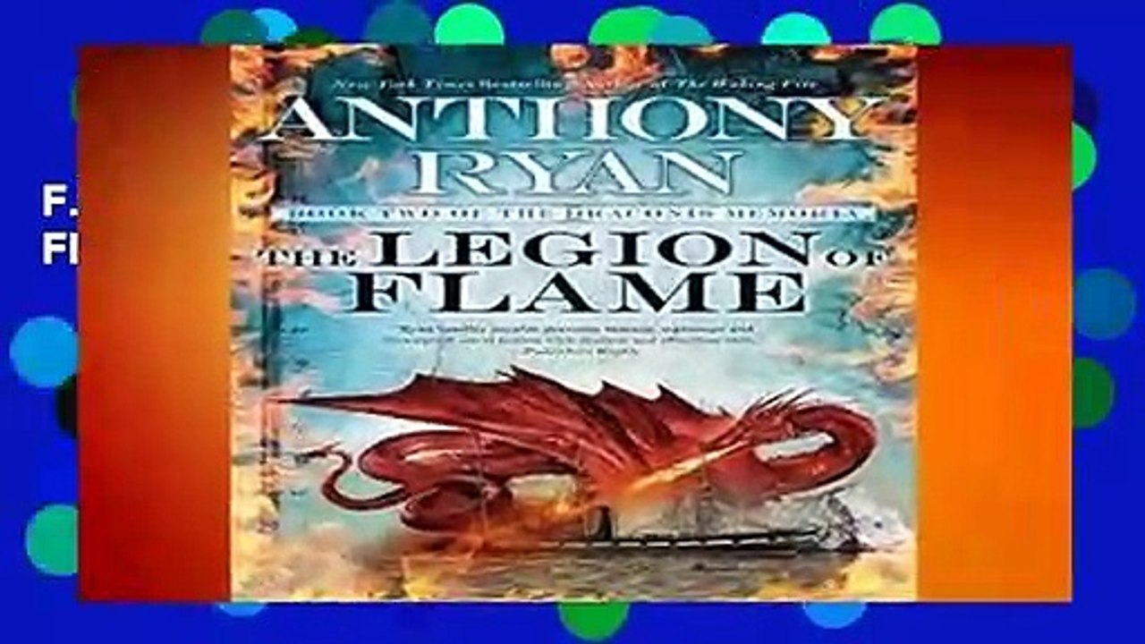 F.R.E.E [D.O.W.N.L.O.A.D] The Legion of Flame (Draconis Memoria) by Anthony Ryan