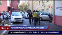 FETÖ operasyonu 57 kişi hakkında gözaltı kararı