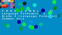 F.R.E.E [D.O.W.N.L.O.A.D] Language Fundamentals, Grade 4 (Language Fundamentals: Common Core