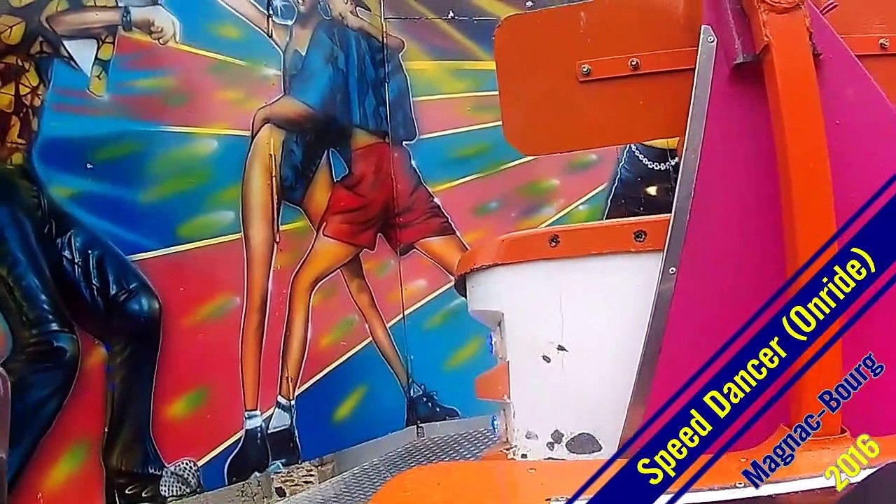 Speed Dancer (Onride) - Fête Foraine Magnac-Bourg 2016