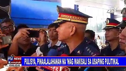 Pulisya, pinaalalahanan na 'wag makisali sa usaping pulitikal