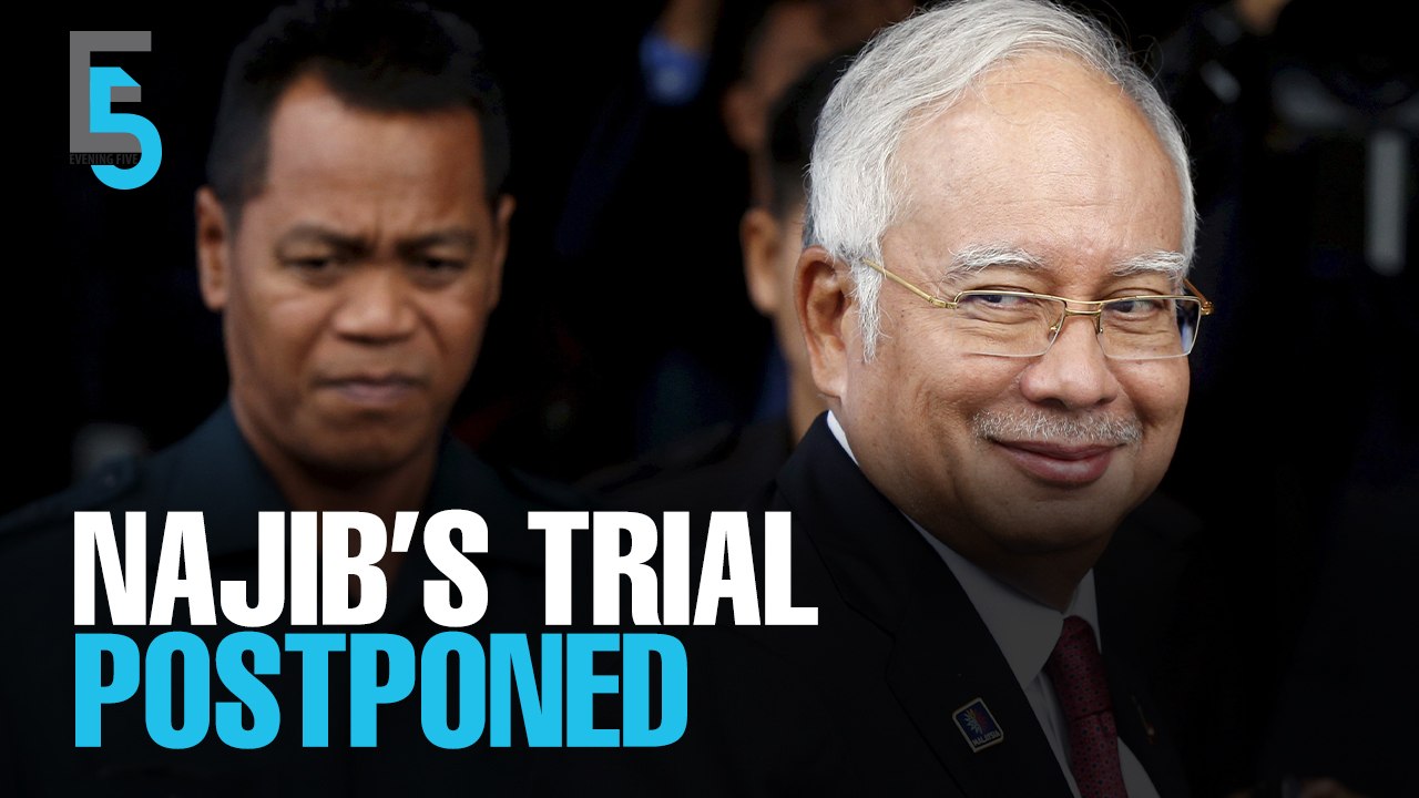 EVENING 5: Najib’s trial postponed indefinitely