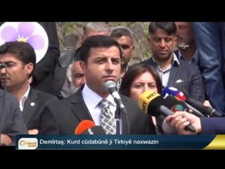 Demîrtaş: Kurd cûdabûnê ji Tirkiyê naxwazin