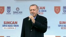 Recep Tayyip Erdoğan / 11 Şubat 2019 / Sincan Toplu Açılış Töreni