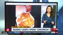 Raising Cane's opens tomorrow