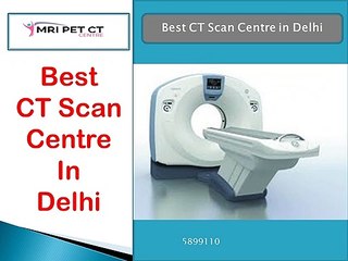 Best CT Scan Centre in Delhi