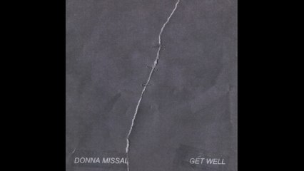 Donna Missal - Get Well