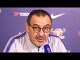 Maurizio Sarri Full Pre-Match Press Conference - Manchester City v Chelsea - Premier League