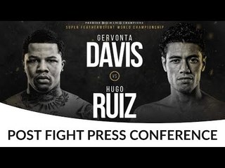 Gervonta Davis vs Hugo Ruiz POST FIGHT PRESS CONFERENCE
