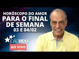 [AO VIVO] Horóscopo do amor para o final de semana e prece para alcançar uma graça! | João Bidu