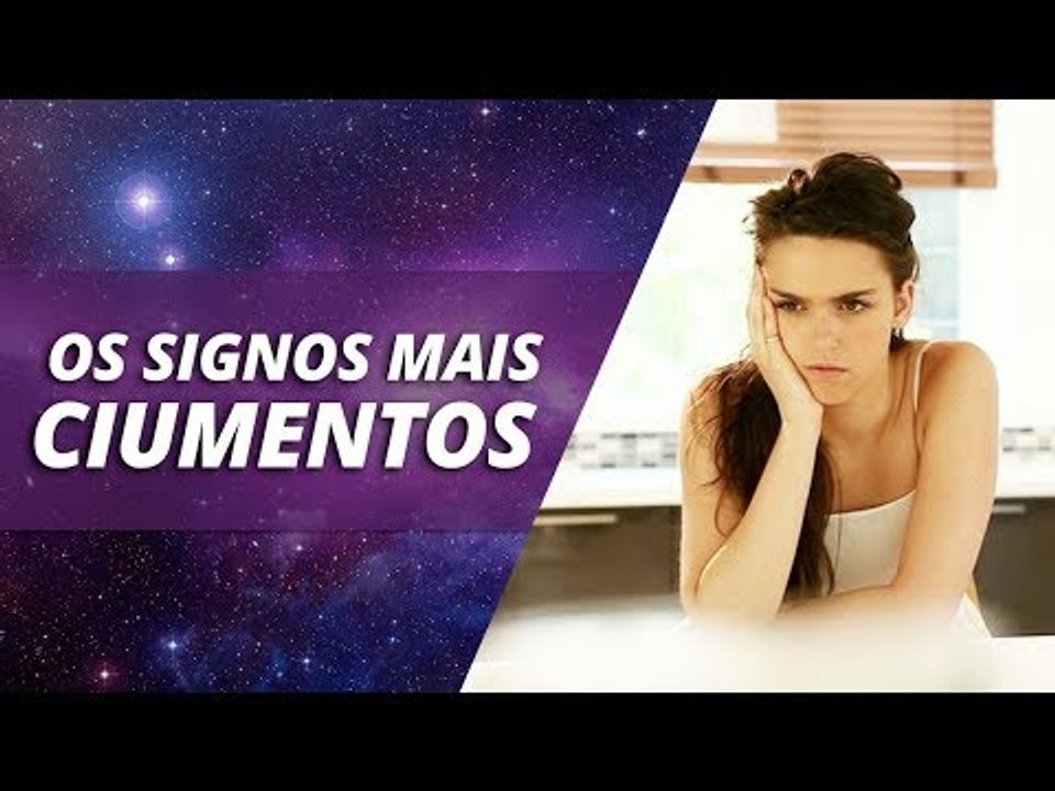 Quais são os signos mais ciumentos? | João Bidu