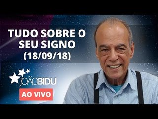 [AO VIVO] tudo sobre seu signo!  18/09/218