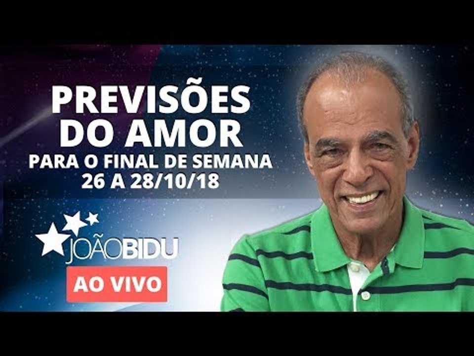 PREVISÕES DO AMOR PARA O FIM DE SEMANA (26 A 28...