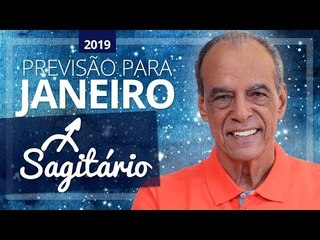 HORÓSCOPO DE SAGITÁRIO PARA JANEIRO DE 2019 | João Bidu