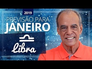 HORÓSCOPO DE LIBRA PARA JANEIRO DE 2019 | João Bidu