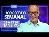 HORÓSCOPO SEMANAL (21 a 27 de Janeiro de 2019) | João Bidu