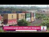 AMLO interpone queja ante CNDH por bloqueos | Noticias con Yuriria Sierra
