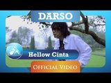 DARSO - Hellow Cinta (Official Video Clip)