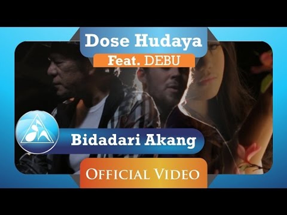 Dose feat Debu - Bidadari Akang (Official Video Clip)