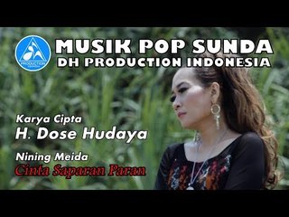 Nining Meida - Cinta Saparan Paran [Pop Sunda]