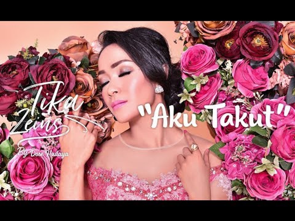 Tika Zeins - Aku Takut (Official Video Clip)