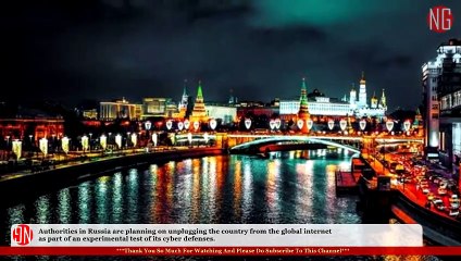 Russia Cyber Defenses Put to Test as Country Disconnects From Rest of the World