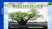 Biostatistics for the Biological and Health Sciences